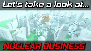 Nuclear Business - Free Nuclear Disaster