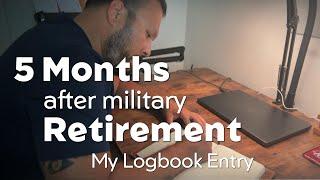 5 Months After Military Retirement. how It’s Going.