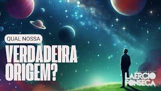 Quem sou EU, qual minha VERDADEIRA ORIGEM? | Prof. Laércio Fonseca