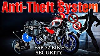 Anti Theft System for Bike using ESP32 BLE and Bluetooth Application | Ebike Anti Theft