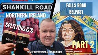 Part 2 - Pub Crawl on Belfast's notorious Shankill Road & Falls Road Northern Ireland with Stumpy