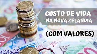 Custo de Vida na Nova Zelândia - com valores!