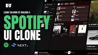 Build and Deploy a Spotify UI Clone  | Tailwind.css Mini-Course | Next.js and Taiwlind.css