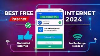 BEST FREE UNLIMITED INTERNET VPN 2024 |  HOW TO USE FREE  INTERNET WITHOUT RECHARGE 2025 | FREE NET