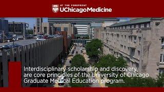Graduate Medical Education at the University of Chicago