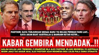 PSSI TERBARU‼️MALAM MALAM TRENDING..!! IDE GILA ALEX PASTOOR SEBUT TIMNAS VS AUSTRALIA BAKAL BEGINI