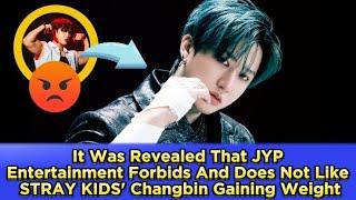 It Was Revealed That JYP Entertainment Forbids And Does Not Like STRAY KIDS' Changbin Gaining Weight