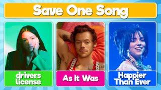 Save One Song Most Popular Songs | Pick Your Favorite Song