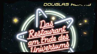 Douglas Adams - Das Restaurant am Ende des Universums (Hörbuch)