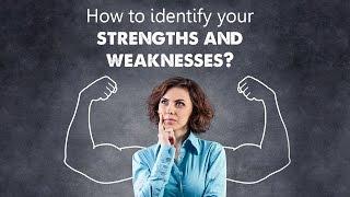 How to identify your strengths and weaknesses | Spiritual | Enlightenment | Inspirational