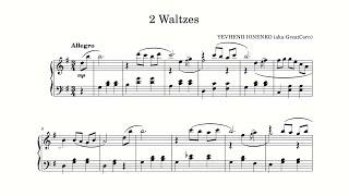 2 Waltzes by Yevhenii Ionenko (aka GreatCorn)