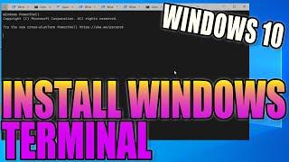 How To Install Windows Terminal In Windows 10 PC Tutorial | Multiple Tabs For CMD, PowerShell & More