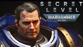 Secret Level | Henry Cavill | warhammer 40k | extended trailer and scenes | (fan made)