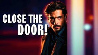 Closing the Door on Your EX! 