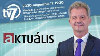 Aktuális - Szarvas Péter - 2020. 08. 17.