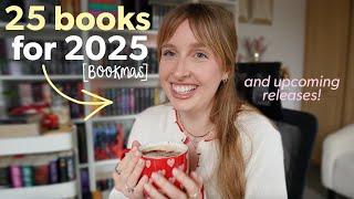 25 books I want to read in 2025 & my most anticipated book releases  | Bookmas day 10 [vlogmas]