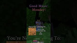 Good Music Monday #10