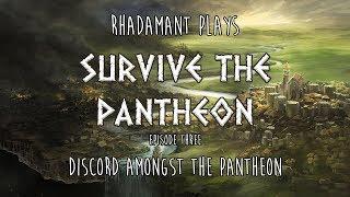 RimWorld / EP 3 - Discord Amongst the Pantheon / Survive the Pantheon