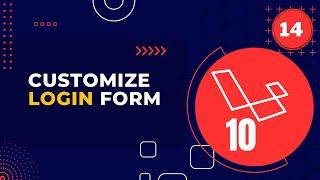 Laravel 10 Full Course | #14 Customize Login Form