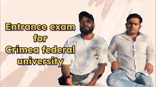 Entrance Examination In Crimea Federal University | Mbbs In Russia