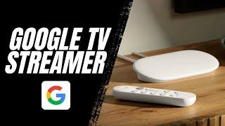 The New Google TV Streamer 4k