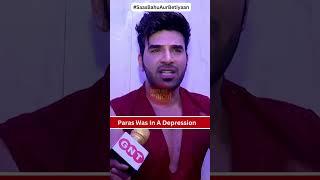 Paras Chhabra speaks out about his feelings of depression and how he was subjected to body shaming