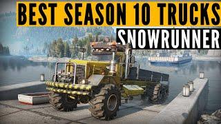 Top 10 SnowRunner BEST trucks for SEASON 10: Fix & Connect