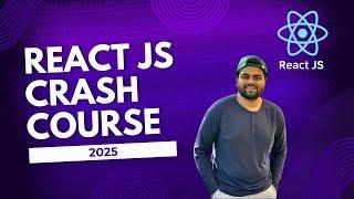 React JS Crash Course 2025