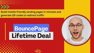 BouncePage Lifetime deal I Build mobile-friendly landing pages & generate QR codes