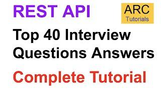 REST API Interview Questions Complete Series | Rest API 40 interview questions Answers Experienced