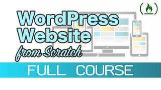 How to Make a Custom Website from Scratch using WordPress (Theme Development) - 2019 Tutorial