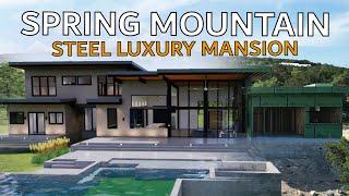 STEEL LUXURY MANSION (Framing & Design)
