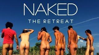 NAKED Short Film | The next NAKED Retreat is awaiting YOU