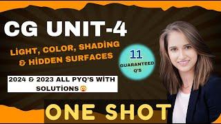 CG Unit 4 Light, Color, Shading & Hidden Surfaces ONE SHOT | Guaranteed Q's with Answers | SPPU Com