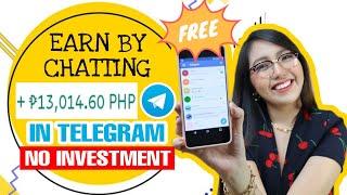 EARN FREE $212 (P13,014) BY CHATTING IN TELEGRAM | SUPER EASY EVERY MINUTE PAYOUT | 100% FREE