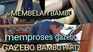 proses pembuatan gazebo part4