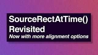 SourceRectAtTime() Revisited - Adobe After Effects tutorial