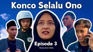 MAMEN TAWUR KARO UCIL !!! (Eps 3 Konco Selalu Ono)