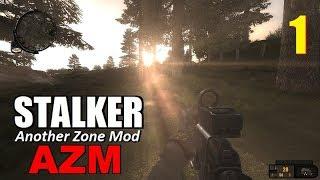 СТАЛКЕР - ANOTHER ZONE MOD - 1 серия - АТМОСФЕРА КОРДОНА