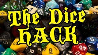 The Dice Hack