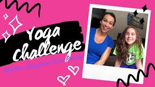 Partner Yoga Challenge - Mom & Daughter