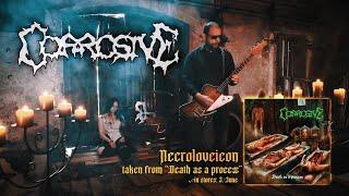 CORROSIVE - Necroloveicon (official video)