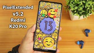 Most Stable Android 13 ROM For Redmi K20 Pro! [PixelExtended v5.2]