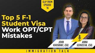 Top 5 F -1 Student Visa Work OPT CPT Mistakes