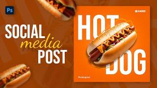 Social Media Post Design In Photoshop | Hot Dog | Step By Step Tutorial | Photoshop Tutorial