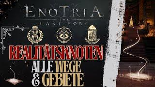 Enotria The Last Song: Alle Wege zu den Realitätsknoten - Falesia Magna & Litumnia erreichen