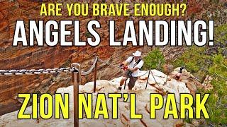 Zion National Park Angels Landing Hike — Chains to the Summit! Not For The Faint of Heart!