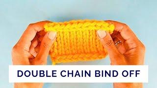 Bind Off That Matches Double Chain Cast On (aka Chinese Waitress Cast On)