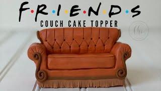 FRIENDS couch cake topper tutorial | Edible Central Perk Couch cake topper