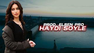 Elsen Pro - Haydi Söyle